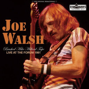 JOE WALSH / LIVE AT THE FORUM 1981