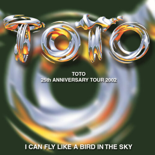 TOTO - I CAN FLY LIKE A BIRD IN THE SKY
