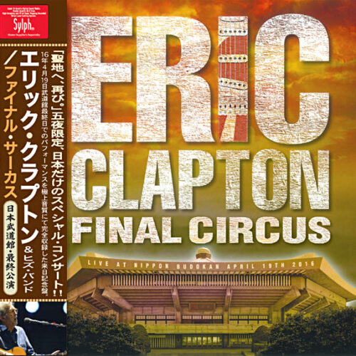 ERIC CLAPTON & His Band - FINAL CIRCUS