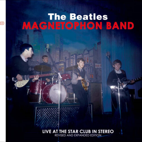 THE BEATLES / MAGNETOPHON BAND : LIVE AT THE STAR CLUB IN STEREO