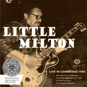 LITTLE MILTON / LIVE IN CAMBRIDGE 1986