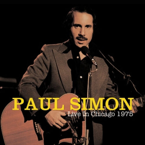 PAUL SIMON / LIVE IN CHICAGO 1975