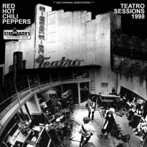 RED HOT CHILI PEPPERS / TEATRO SESSIONS 1998