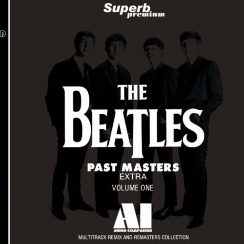 THE BEATLES / PAST MASTERS EXTRA Volume One