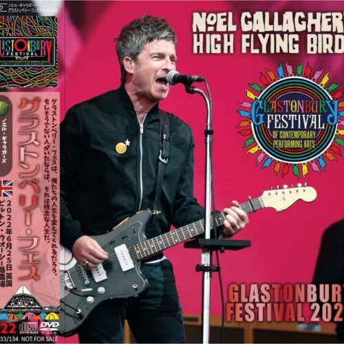 NOEL GALLAGHER / GLASTONBURY FESTIVAL 2022
