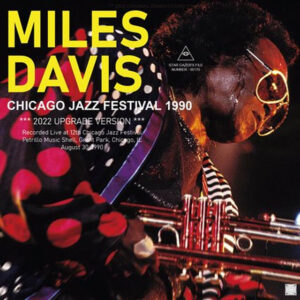 MILES DAVIS / CHICAGO JAZZ FESTIVAL 1990