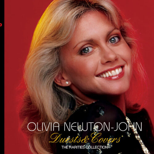 OLIVIA NEWTON-JOHN / DUETS & COVERS