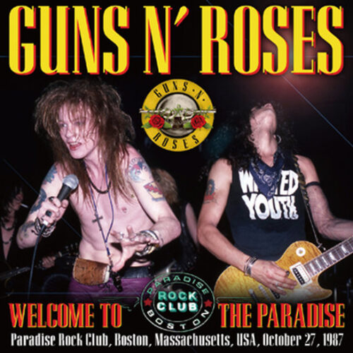 GUNS N’ ROSES / WELCOME TO THE PARADISE