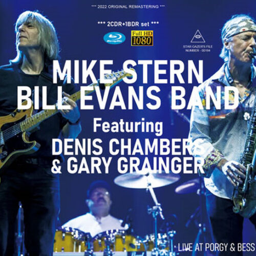 MIKE STERN/BILL EVANS BAND / LIVE AT PORGY & BESS 2022