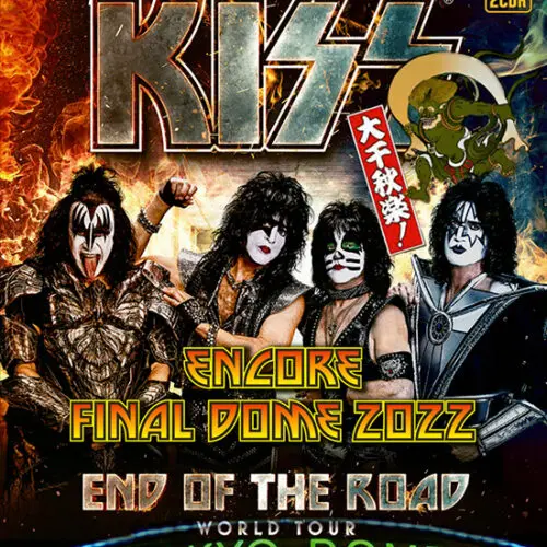 KISS / ENCORE FINAL DOME 2022 - Live At Tokyo Dome
