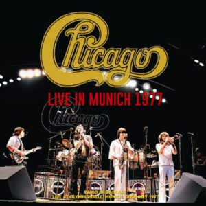 CHICAGO / LIVE IN MUNICH 1977