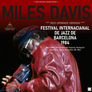 MILES DAVIS / FESTIVAL INTERNACIANAL DE JAZZ DE BARCELONA 1984