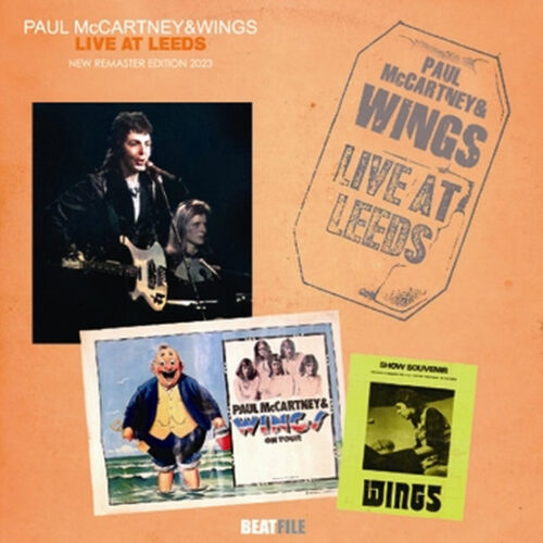 PAUL McCARTNEY & WINGS / LIVE AT LEEDS - WINGS 1973 U.K.TOUR