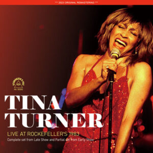 TINA TURNER / LIVE AT ROCKEFELLER'S 1983
