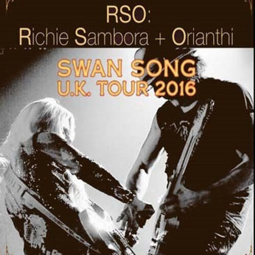 RSO feat. Richie Sambora & Orianthi / Swan Song U.K. Tour 2016