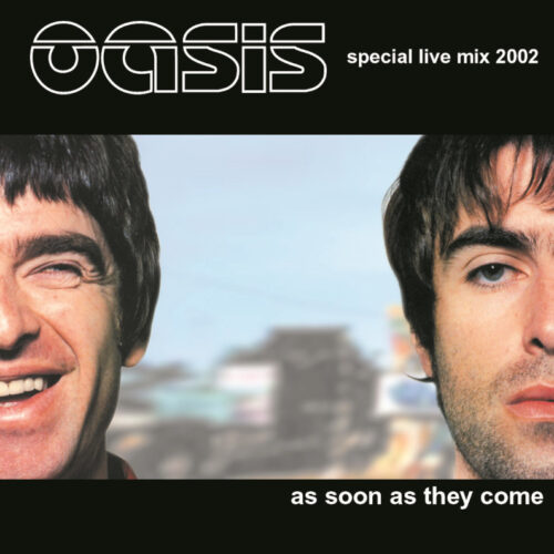 OASIS / AS SOON AS THEY COME (1CDR) ZEPP TOKYO 2002