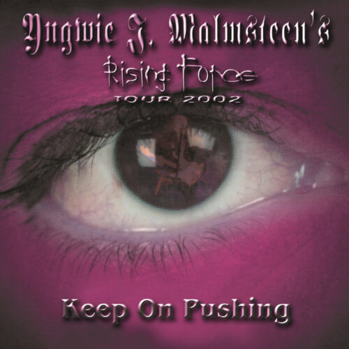 YNGWIE MALMSTEEN / KEEP ON PUSHING (2CDR) 渋谷A-X 2002