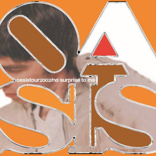 OASIS / NO SURPRISE TO ME (2CDR) 大阪城ホール初日 2002