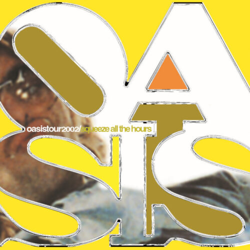 OASIS / SQUEEZE ALL THE HOURS (2CDR) 代々木第一体育館3日目 2002