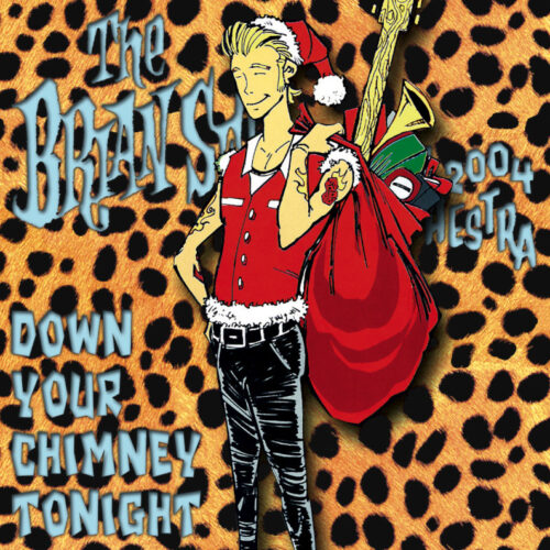 BRIAN SETZER ORCHESTRA / Down Your Chimney Tonight (2CDR) Zepp東京(ツアー5日目) 2004