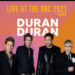 DURAN DURAN / LIVE AT THE BBC 2021