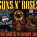 GUNS N’ ROSES / TWO NIGHTS IN EUROPE 2022