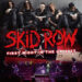 SKID ROW / FIRST NIGHT IN THE UK 2022