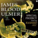 JAMES BLOOD ULMER / SPECIAL PROJECT FEATURING RASHIED ALI