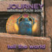 JOURNEY - TELL THE WORLD