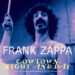 FRANK ZAPPA / Cowtown Night And Day (2CDR) Kansas City 1972
