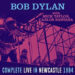 BOB DYLAN with MICK TAYLOR, CARLOS SANTANA / COMPLETE LIVE IN NEWCASTLE 1984