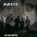 OASIS / LOVE ONE ANOTHER